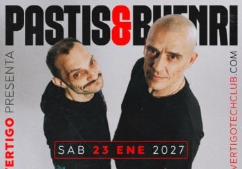 VERTIGO x PASTIS & BUENRI Cuenca