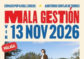 CONCIERTO MALA GESTIÓN - MÁLAGA - SALA CIRCUS - VIERNES 13 DE NOVIEMBRE