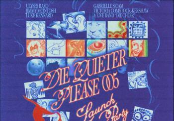 DIE QUIETER PLEASE 005: MAGAZINE LAUNCH PARTY London