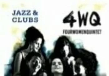Jazz & Clubs: 4 Women Quintet 