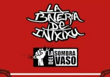 La batería de Intxixu + La sombra del vaso en Salamanca
