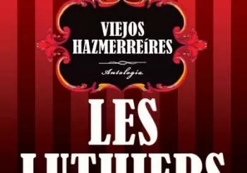 Les Luthiers Viejos Hazmerreires en Madrid