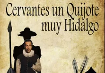 Cervantes, un Quijote muy hidalgo en Madrid