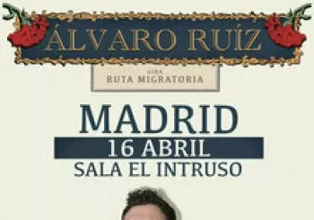 Alvaro Ruiz - Ruta Migratoria: Madrid