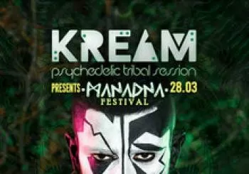 KREAM presents Manadna Festival en Madrid