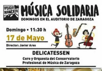 Delicatessen. Coro y Orquesta del Conservatorio Profesional de Música de Zaragoza
