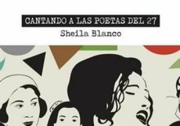 Cantando a las poetas del 27 - Sheila Blanco en Torrelodones