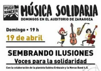 Sembrando ilusiones: Voces para la solidaridad. Coros Amici en Zaragoza