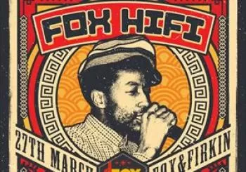 Entradas FOX HIFI PRESENTS DEEMAS JAY DJ AYITO JAGO en Fox And Firkin
