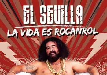 Entradas El Sevilla - La Vida es Rocanrol en Madrid