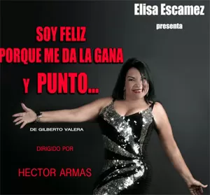 Soy feliz porque me da la gana y punto