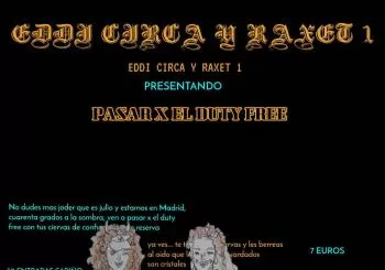 EDDI CIRCA & Raxet 1 en Sala Vesta! en Madrid