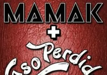 CASO PERDIDO + MAMAK . En Almeria