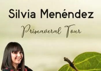 SILVIA MENÉNDEZ presenta 