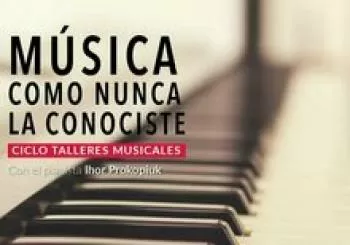 CICLO TALLERES: LA MÚSICA COMO NUNCA LA CONOCISTE en Málaga