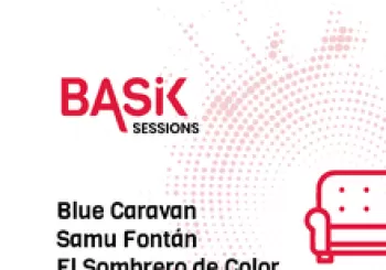 Basik Sessions 7 de Junio. En Madrid