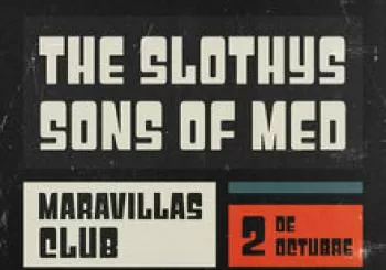 THE SLOTHYS & SONS OF MED en Madrid