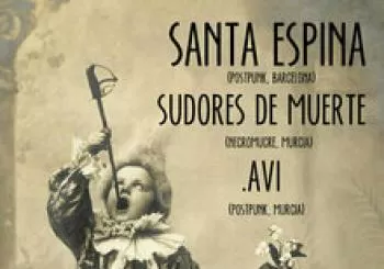Concierto Santa Espina + Sudores de Muerte + .AVI en Beniaján, Murcia