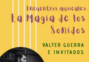 La Magia de los Sonidos. Valter Guerra e Invitados en Barcelona