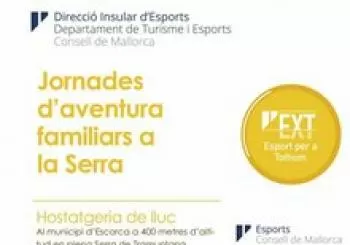 Estades familiars d'esport d'aventura - 21 i 22 de novembre 2020 - l’Hostatgeria de Lluc en Lluc - Escorca (Mallorca)