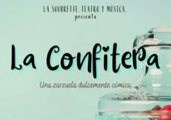 LA CONFITERA - Lírica al margen en Madrid