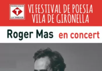 Roger Mas en concert. VI Festival de Poesia Vila de Gironella