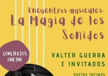 La Magia de los Sonidos. Valter Guerra e Invitados en Barcelona