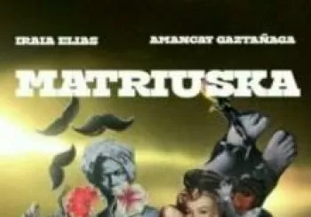 MATRIUSKA (ANTZERKIAZ BLAI) en Mutriku