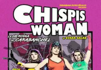 CHISPIS WOMAN en Madrid