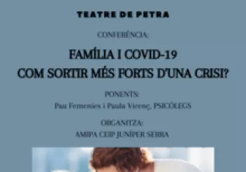 FAMÍLIA I COVID-19. COM SORTIR MÉS FORTS D'UNA CRISI? CONFERÈNCIA en Petra