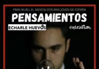 Pensamientos Fran Buru-Echarle Huevos en Las Palmas de Gran Canaria