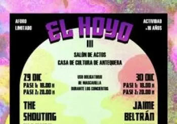 EL HOYO III - 29 Dic - The Shouting Market en Antequera