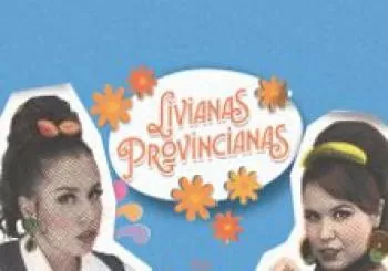 Livianas Provincianas en Madrid