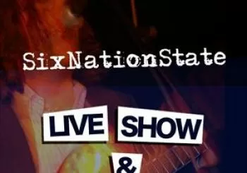 SixNationState Live Show and After Party en Omeara