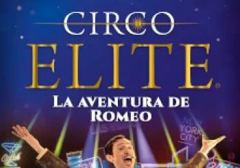 Circo ELITE: La aventura de Romeo en Mérida