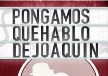 PONGAMOS QUE HABLO DE JOAQUIN en Plasencia