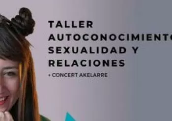 TALLER AUTOCONOCIMIENTO SEXUALIDAD Y RELACIONES en Barcelona