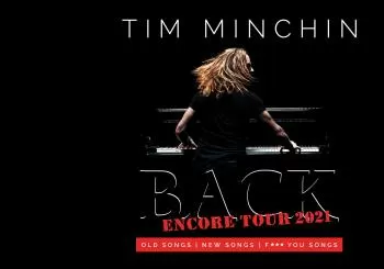 Tim Minchin: Back Encore 2021 en Nottingham