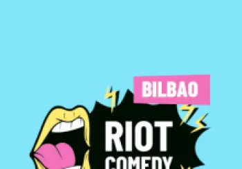 RIOT COMEDY BILBAO