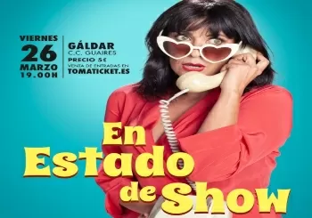 En Estado de Show en Gáldar - Gran Canaria