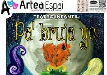 Pa' Bruja Yo! en Artea Espai en Valencia