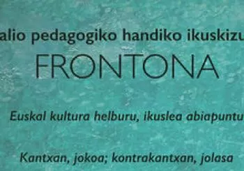 FRONTONA. Ikuskizuna en Azkoitia