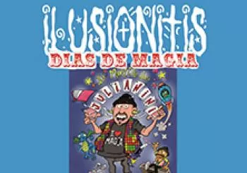 Para partirse de Magia - Ilusionitis, Días de Magia en Logroño, La Rioja