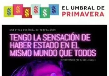 TENGO LA SENSACIÓN DE HABER ESTADO EN EL MISMO MUNDO QUE TODOS en Madrid