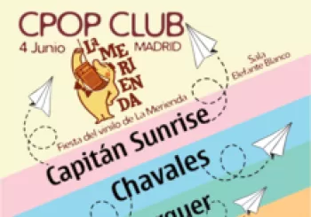 CPOP CLUB MADRID (Fiesta Vinilo La Merienda)