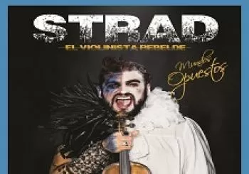 STRAD, EL VIOLINISTA REBELDE. MUNDOS OPUESTOS en Madrid