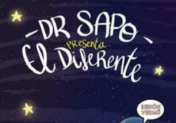 DR. SAPO PRESENTA: EL DIFERENTE en ALCALÁ DE HENARES