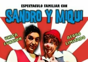 El show de Sandro y Miqui en Hospitalet de Llobregat