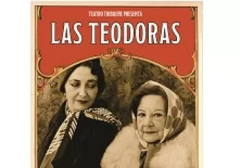 Las Teodoras, con Chelo Vivares, actriz que dio vida a ESPINETE en Madrid