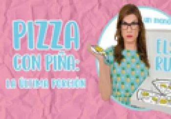 Pizza con piña: la última porción, Elsa Ruiz en Madrid